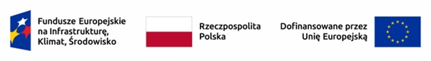 Na grafice informacja o finansowaniu przez Fundusze Europejskie na Infrastrukturę, Klimat, Środowisko, flaga Polski i flaga Unii Europejskiej